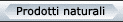 Prodotti naturali